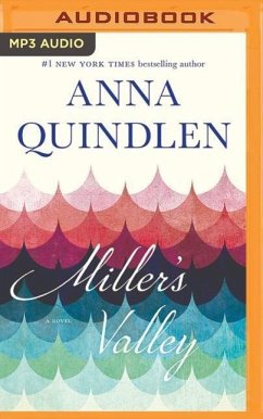 Miller's Valley - Quindlen, Anna