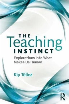 The Teaching Instinct - Tellez, Kip