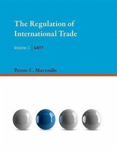 The Regulation of International Trade - Mavroidis, Petros C.