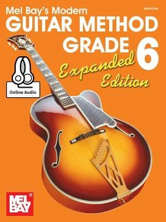 Modern Guitar Method Grade 6, Expanded Edition - William Bay