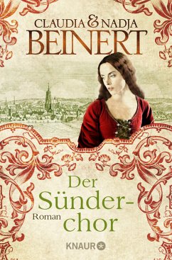 Der Sünderchor / Uta von Naumburg Bd.3 - Beinert, Claudia;Beinert, Nadja