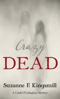 Crazy Dead - Kingsmill, Suzanne F