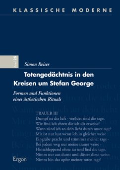 Totengedächtnis in den Kreisen um Stefan George - Reiser, Simon