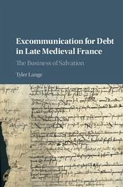 Excommunication for Debt in Late Medieval France - Lange, Tyler