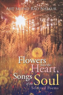 Flowers from the Heart, Songs of the Soul - Rao Nalkur, Ajit Sripad