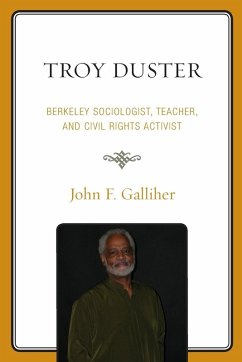 Troy Duster - Galliher, John F.