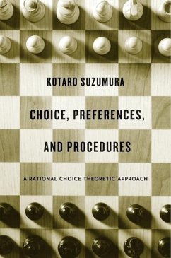 Choice, Preferences, and Procedures - Suzumura, Kotaro