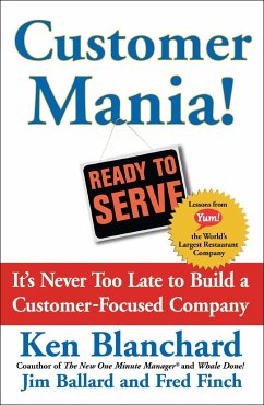 Customer Mania! - Blanchard, Kenneth
