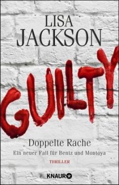 Guilty - Doppelte Rache / Detective Bentz und Montoya Bd.8 - Jackson, Lisa