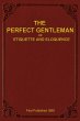 The Perfect Gentleman or Etiquette and... - Bild 1
