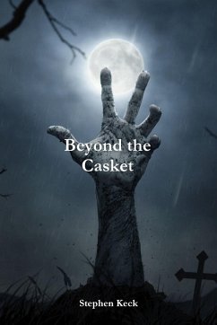 Beyond The Casket - Keck, Stephen