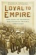 Loyal to Empire: The Life of General... - Bild 1