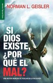 Si Dios Existe, Por Qué El Mal? - Serie Favoritos