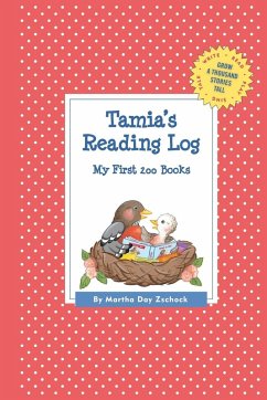 Tamia's Reading Log - Zschock, Martha Day