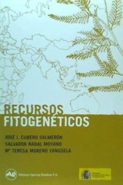 Recursos fitogenéticos - Cubero Salmerón, José Ignacio; Nadal Moyano, Salvador; Moreno Yangüela, María Teresa