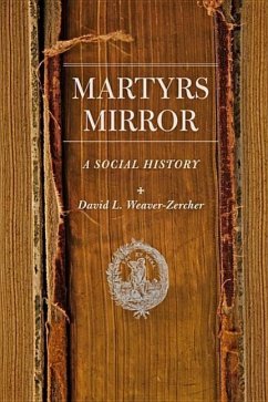 Martyrs Mirror - Weaver-Zercher, David L