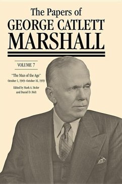 The Papers of George Catlett Marshall - Marshall, George Catlett