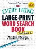 The Everything Large-Print Word Search Book, Volume 11: More Than 120 Puzzles in Easy-To-Read Large Print