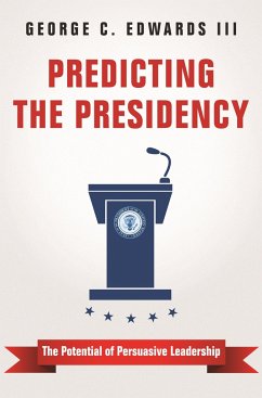 Predicting the Presidency - Edwards III, George C