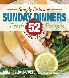 Simply Delicious Sunday Dinners - Crowell, Dina Foglio