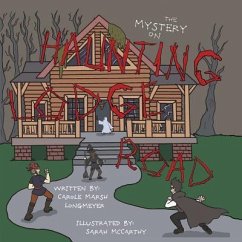 The Mystery on Haunting Lodge Road - Marsh-Longmeyer, Carole