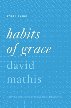 Habits of Grace - Mathis, David