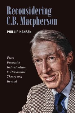 Reconsidering C.B. MacPherson - Hansen, Phillip