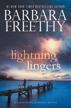 Lightning Lingers - Freethy, Barbara