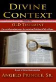 Divine Context: (Volume One) OLD Testament