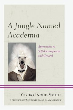 A Jungle Named Academia - Inoue-Smith, Yukiko