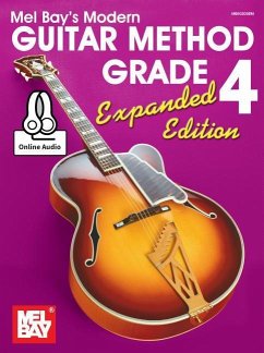 Modern Guitar Method Grade 4, Expanded Edition - William Bay