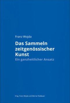 Cover Das Sammeln zeitgenössischer Kunst