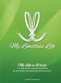 My Limitless Life - My Life In Words