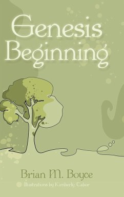 Genesis Beginning - Boyce, Brian M.