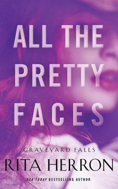 All the Pretty Faces - Herron, Rita