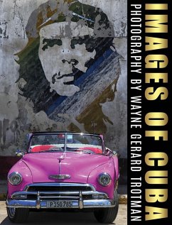 Images of Cuba - Trotman, Wayne Gerard