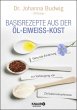 Basisrezepte aus der Öl-Eiweiß-Kost - Bild 1