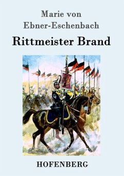 Rittmeister Brand - Ebner-Eschenbach, Marie von