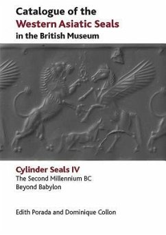 Catalogue of the Western Asiatic Seals in the British Museum: The Second Millennium Bc. Beyond Babylon - Porada, Edith; Collon, Dominique