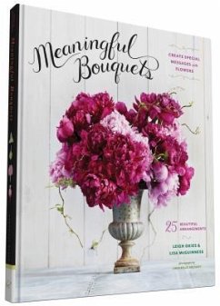 Meaningful Bouquets - Okies, Leigh; Mcguinness, Lisa