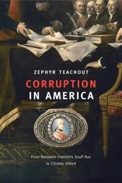 Corruption in America - Teachout, Zephyr