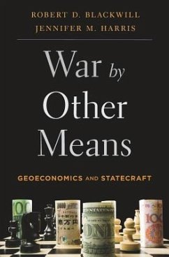 War by Other Means - Blackwill, Robert D; Harris, Jennifer M