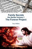 Family Secrets the Series Volume 1