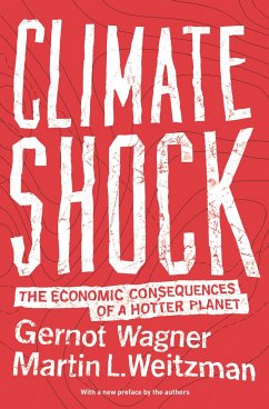 Climate Shock - Wagner, Gernot; Weitzman, Martin L.