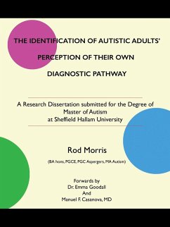 THE IDENTIFICATION OF AUTISTIC ADULTS' PERCEPTION OF THEIR OWN DIAGNOSTIC PATHWAY - Morris, Rod