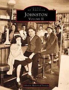 Johnston: Volume II - Johnston Historical Society