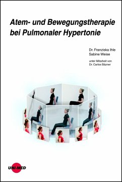 Atem- und Bewegungstherapie bei Pulmonaler Hypertonie - Ihle, Franziska;Weise, Sabine