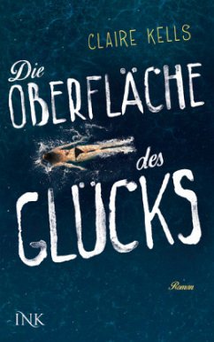 Die Oberfläche des Glücks - Kells, Claire