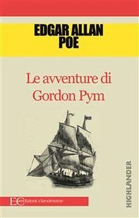 Le avventure di Gordon Pym (fixed-layout eBook, ePUB) - Allan Poe, Edgar