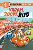 Vroom, Zoom, Bud Vroom, Zoom, Bud